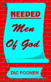 Needed - Men of God by Zac Poonen